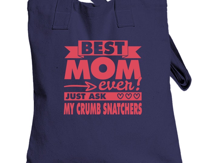 Ask my crumb Snatchers Totebag