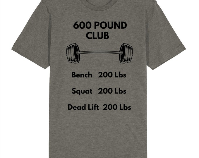 600 Pound Club T Shirt