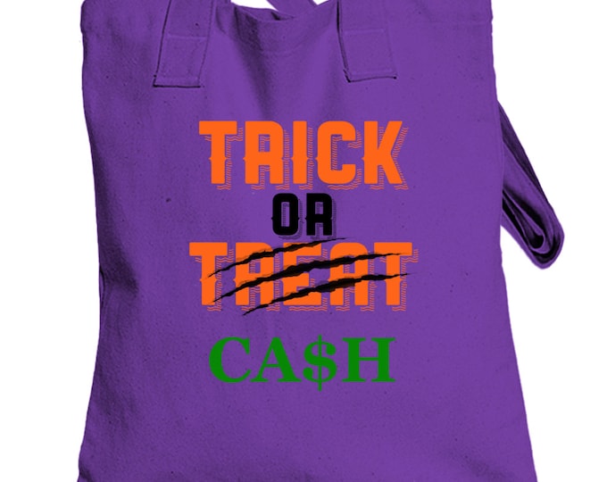Trick Or Cash Totebag