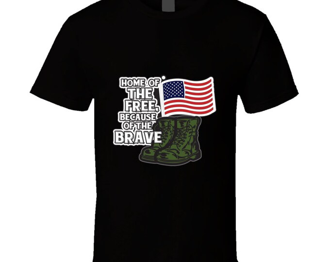Home Of The Brave T Shirt