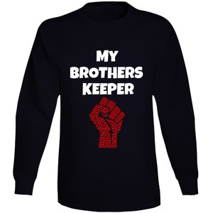 My Brothers Keeper Black Long Sleeve T Shirt