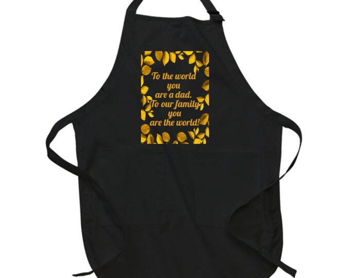 Father...you Are The World Apron