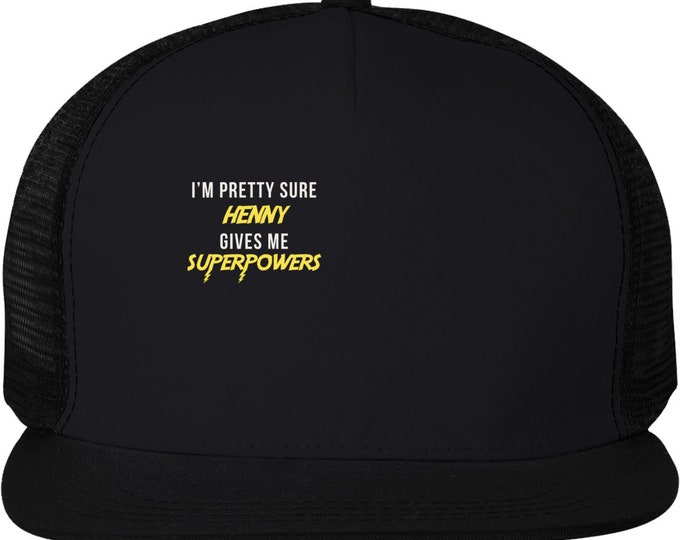 Henny Gives Me Superpowers Hat - 100% Cotton
