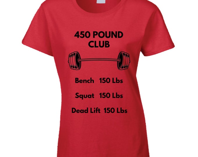 450 Pound Club Ladies T Shirt