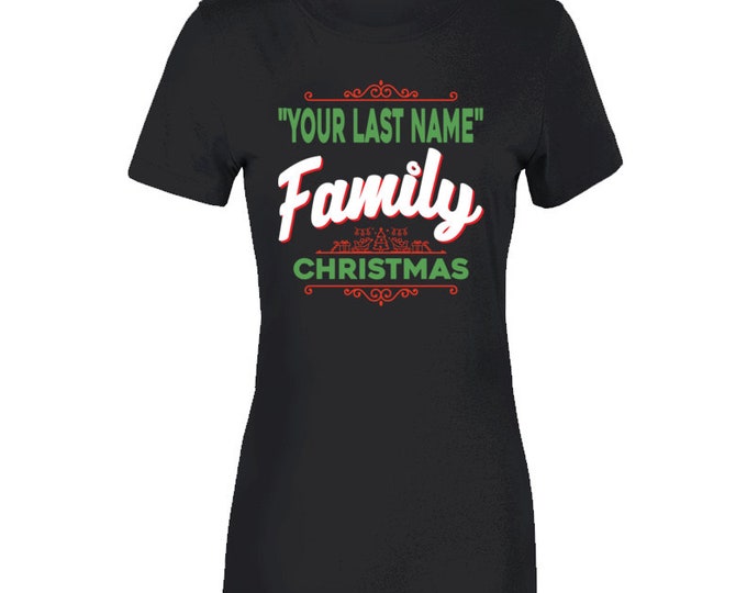 Custom Name Family Christmas Ladies T Shirt
