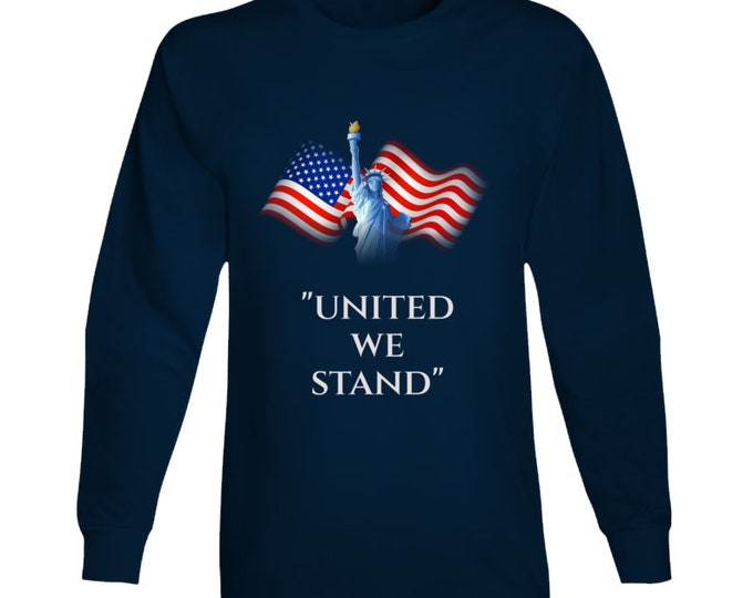 United We Stand Long Sleeve T Shirt