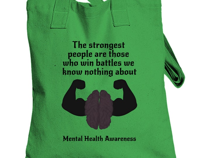 Mental Health Awareness Strength Green Totebag
