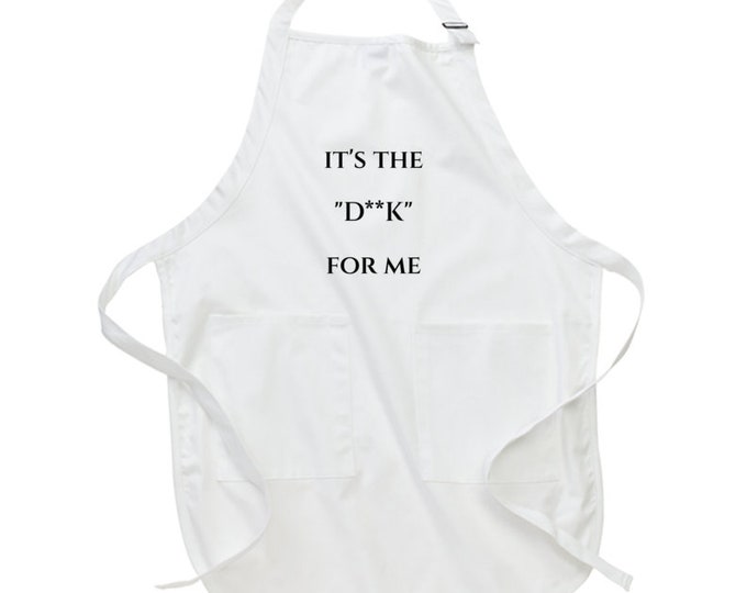 It's The...for Me D Apron