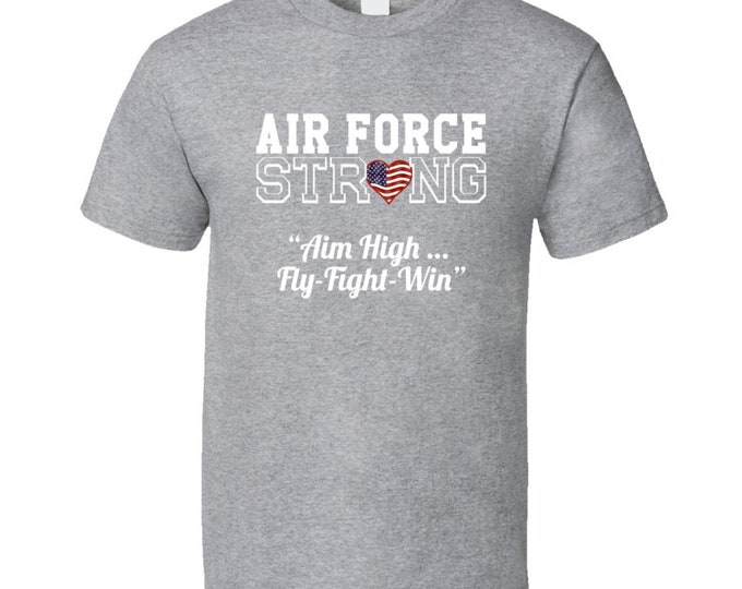 Air Force Strong T Shirt