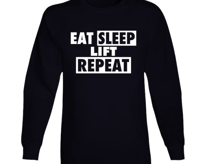 Lift...repeat Long Sleeve T Shirt