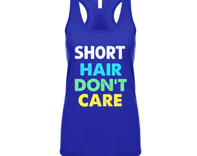 Short Hair Dont Care Tanktop