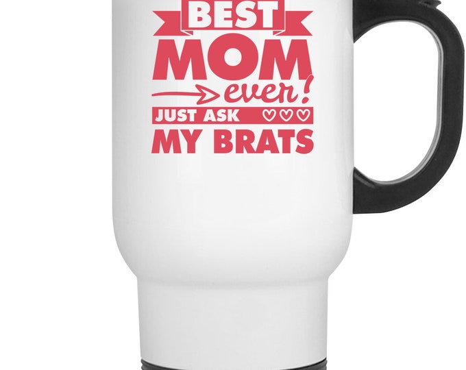Ask my Brats Mug