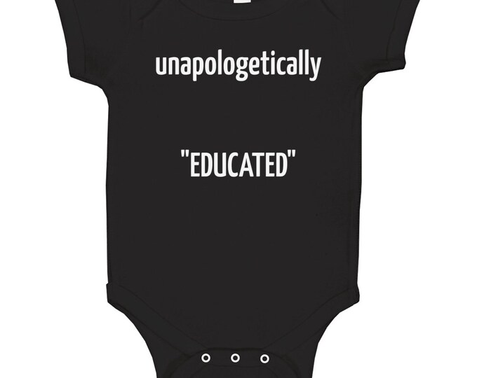 Unapol...educated Baby One Piece