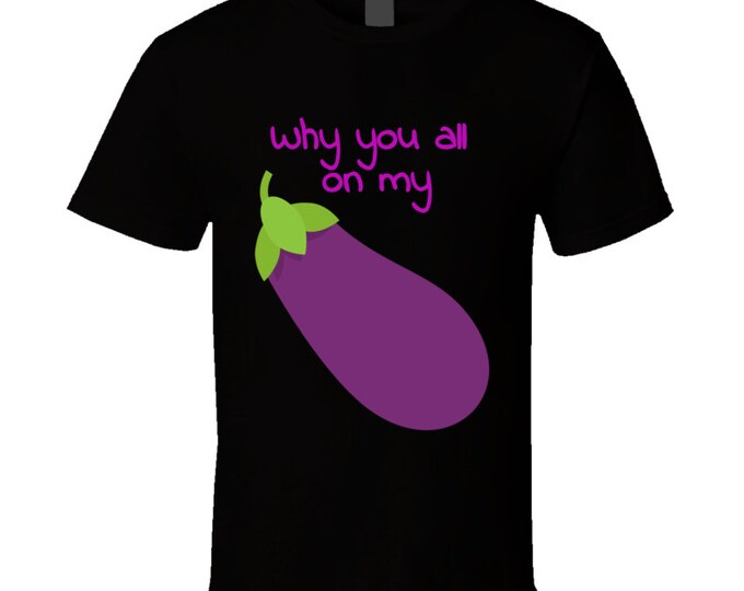 Egg Plant Meme B T Shirt