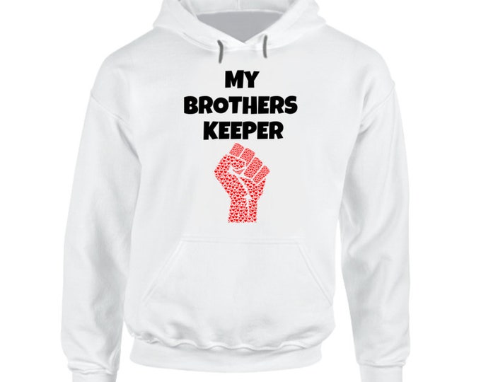 My Brothers Keeper Hoodie