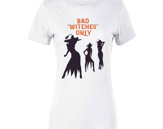 Bad Witches Only Orange Ladies T Shirt