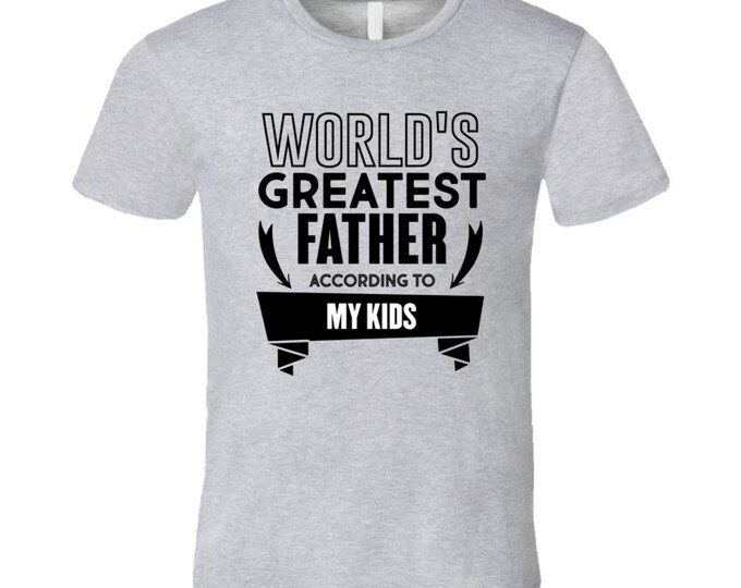 Worlds Greatest Father...kids T Shirt
