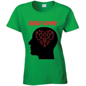 Mental Health Awareness Self Love Green Ladies T Shirt