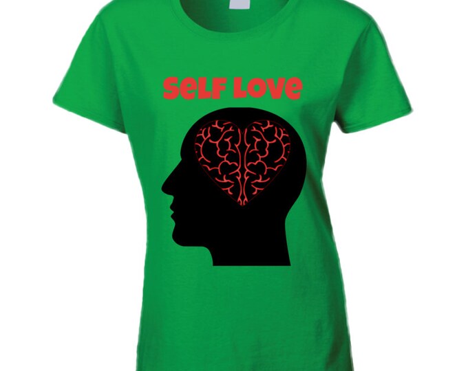 Mental Health Awareness Self Love Green Ladies T Shirt