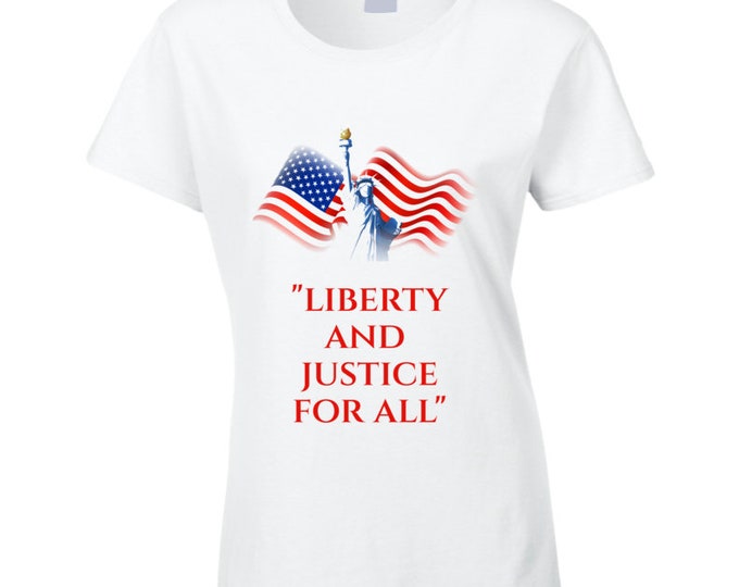 Liberty And Justice Ladies T Shirt