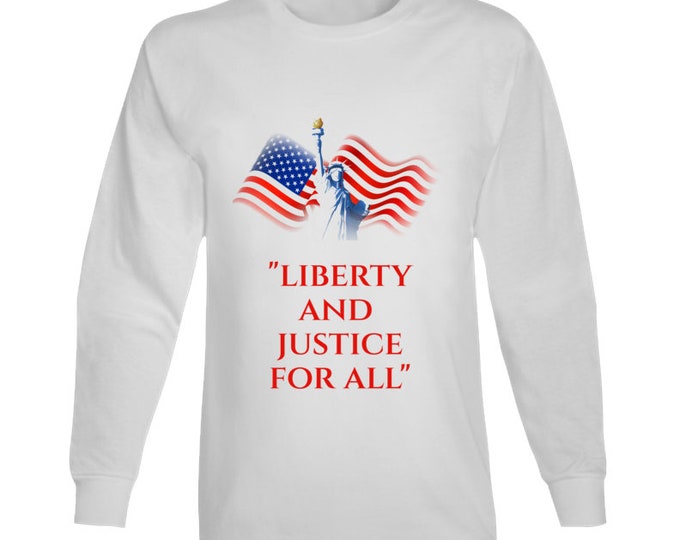 Liberty And Justice Long Sleeve T Shirt