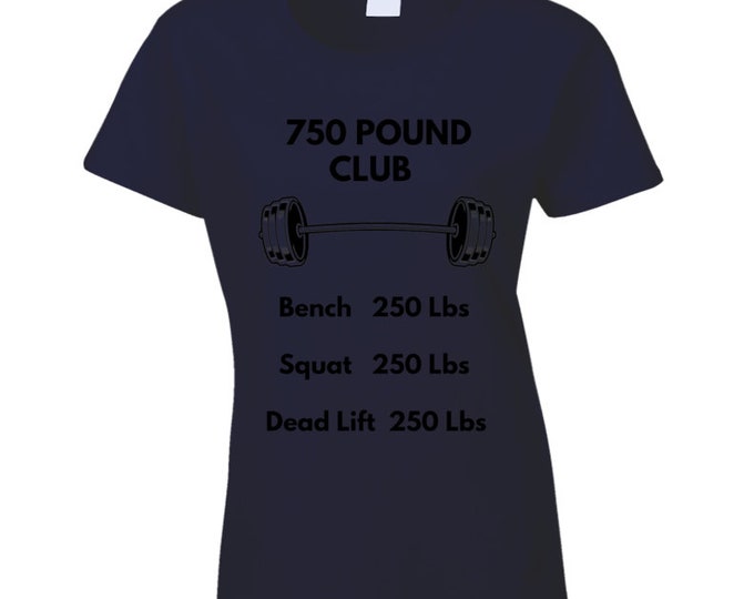 750 Pound Club Ladies T Shirt