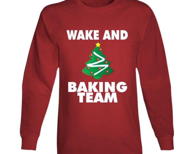 Wake And Baking Long Sleeve T Shirt