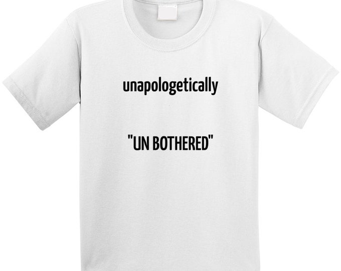 Unapol...unbothered T Shirt Youth