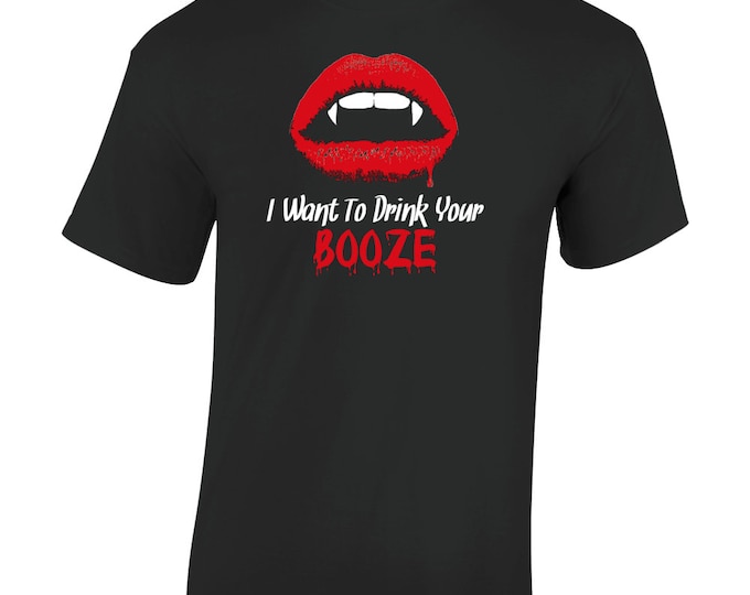 Drink Your Booze T Shirt