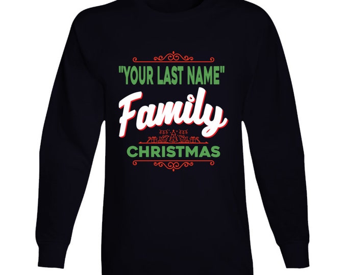 Custom Name Family Christmas Long Sleeve T Shirt