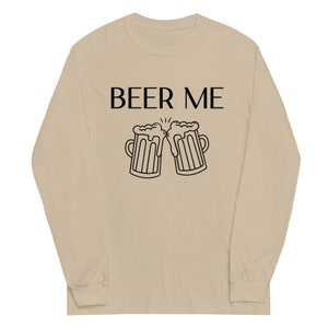 BEER ME Herren Langarmshirt, Bier-T-Shirts, lustige Bier-Shirts, Bier mich-Shirts