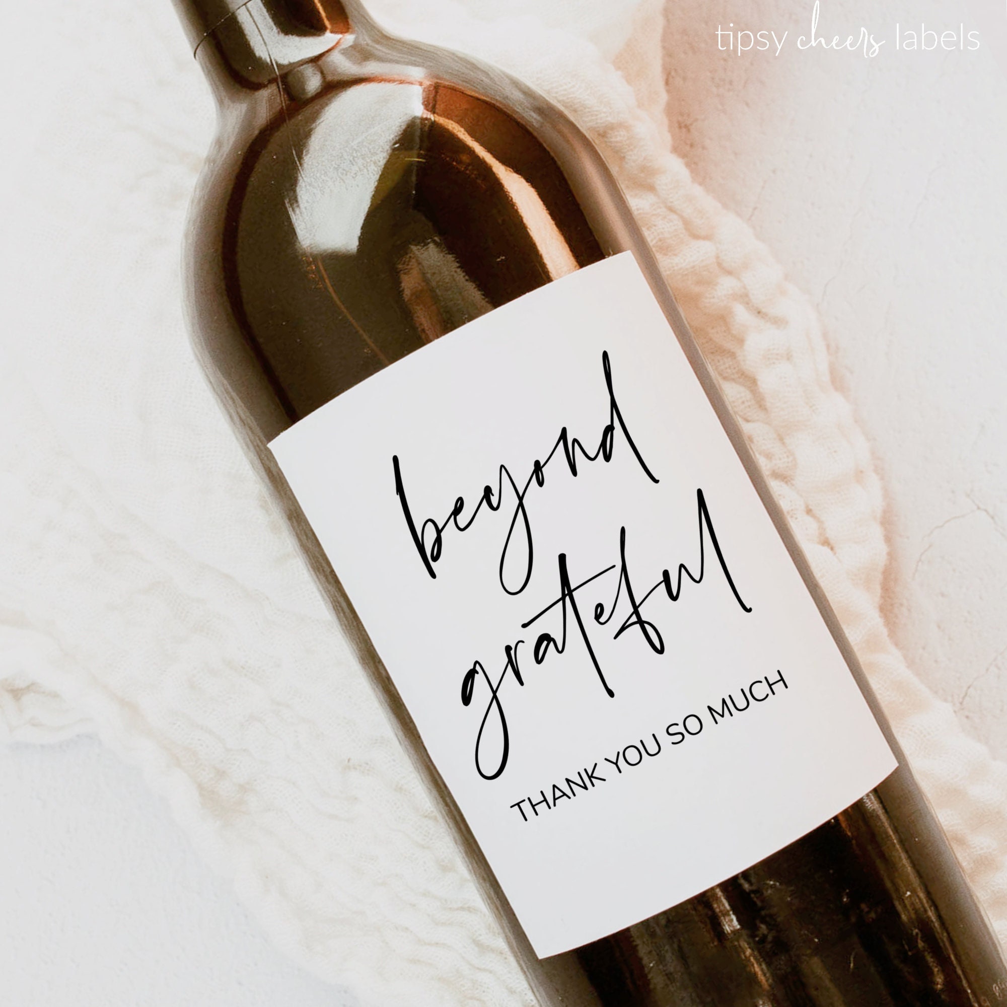 Thank You Wine Label, Wine Bottle Label, Thank You Gift, Party Favor Thank  You, Thank You Card, Beyond Grateful Thank You Gift for Hostess - Etsy