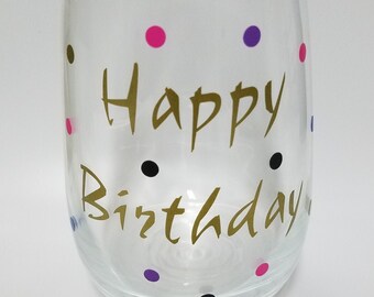 Happy Birthday 20 oz stemless Wine glass