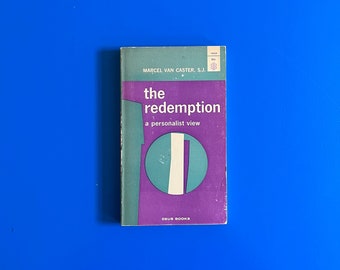 The Redemption: a Personalist View by Marcel Van Caster (1965) Paperback