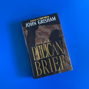The Pelican Brief by John Grisham (First Edition 19th printing 1992)