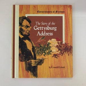Cornerstones of Freedom: The Story of The Gettysburg Address (1969) Beautifully Illustrated Vintage Children&#39;s Educational Series