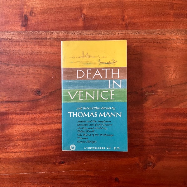 Death in Venice and Seven Other Stories by Thomas Mann (1963) A Vintage Books Paperback