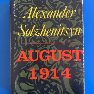 August 1914 by Alexander Solzhenitsyn (collectible first American translation)