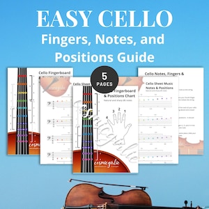 May include: A guide titled "EASY CELLO Fingers, Notes, and Positions Guide" with 5 pages. The pages display cello fingerboard diagrams, charts, and music notes. A cello is at the bottom of the image.