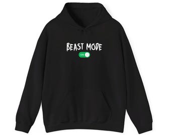 Beast Mode Turned ON Hooded Sweatshirt | Gym Hoodie | Weightlifting | Cool Fitness Gift | Motivational, Inspiring | Unisex Men and Women