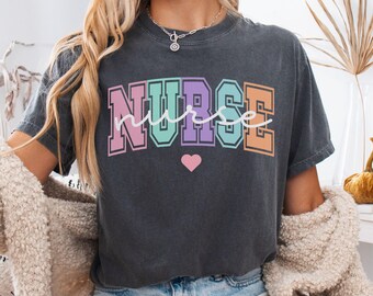 Nurse Comfort Colors Shirt, Gift For Registered Nurse, ER Nurse Tee, Nurse Practitioner Gift, Nursing School Grad, Nicu Nurse, PEDS Nurse