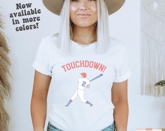 Funny Football Shirt, Funny Baseball Shirt, Touchdown Baseball Joke Shirt, Game Day Shirt, Baseball Mom Shirt, Football Mom Shirt, Touchdown