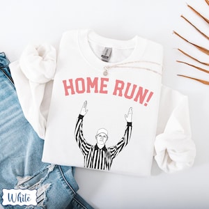 Funny Baseball Sweatshirt, Game Day Sweatshirt, Funny Football Sweatshirt, Home Run Baseball Joke, Baseball Party Gift, Funny Baseball Mama