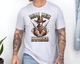Nurse Shirt, Funny Male Nurse Shirt, CNA Shirt, Western Style Nursing Shirt, Funny Gift For Nurse, Nursing School Graduate, Appreciation