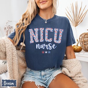 Nicu Nurse Comfort Colors® Stars Shirt, Red White Blue 4th of July Nurse Shirt, Patriotic Neonatal Intensive Care Unit Gift, NICU Graduate