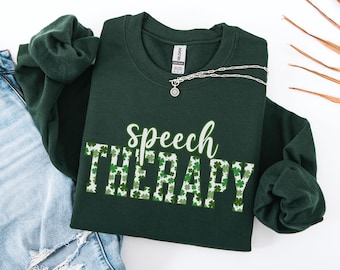 Speech Therapy Shamrock Sweatshirt, St Patricks Day Sweatshirt, Lucky Irish Four Leaf Clover, Speech Pathology SLP, Communication Specialist