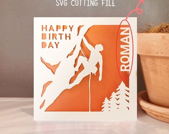 Rock Climber Birthday Card SVG, Personalised Climber card svg, Card for Rock Climber cricut, Digital download