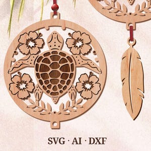 May include: Wooden laser-cut ornaments featuring a sea turtle design. The ornaments are circular with a turtle in the center, surrounded by flowers and leaves. A feather-shaped ornament hangs below. The text "SVG • AI • DXF" is at the bottom.