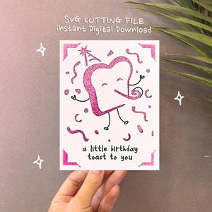 verjaardagskaart svg, toast verjaardag svg, Grappige verjaardagskaart svg, Cricut Joy-kaart SVG, instant digitale download