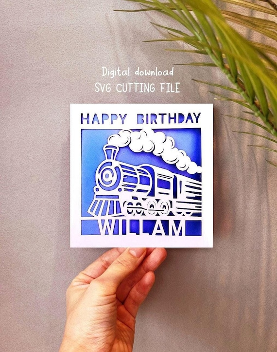 Personalized Train Birthday Card SVG: Papercut Template (Digital Download)